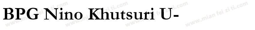 BPG Nino Khutsuri U字体转换